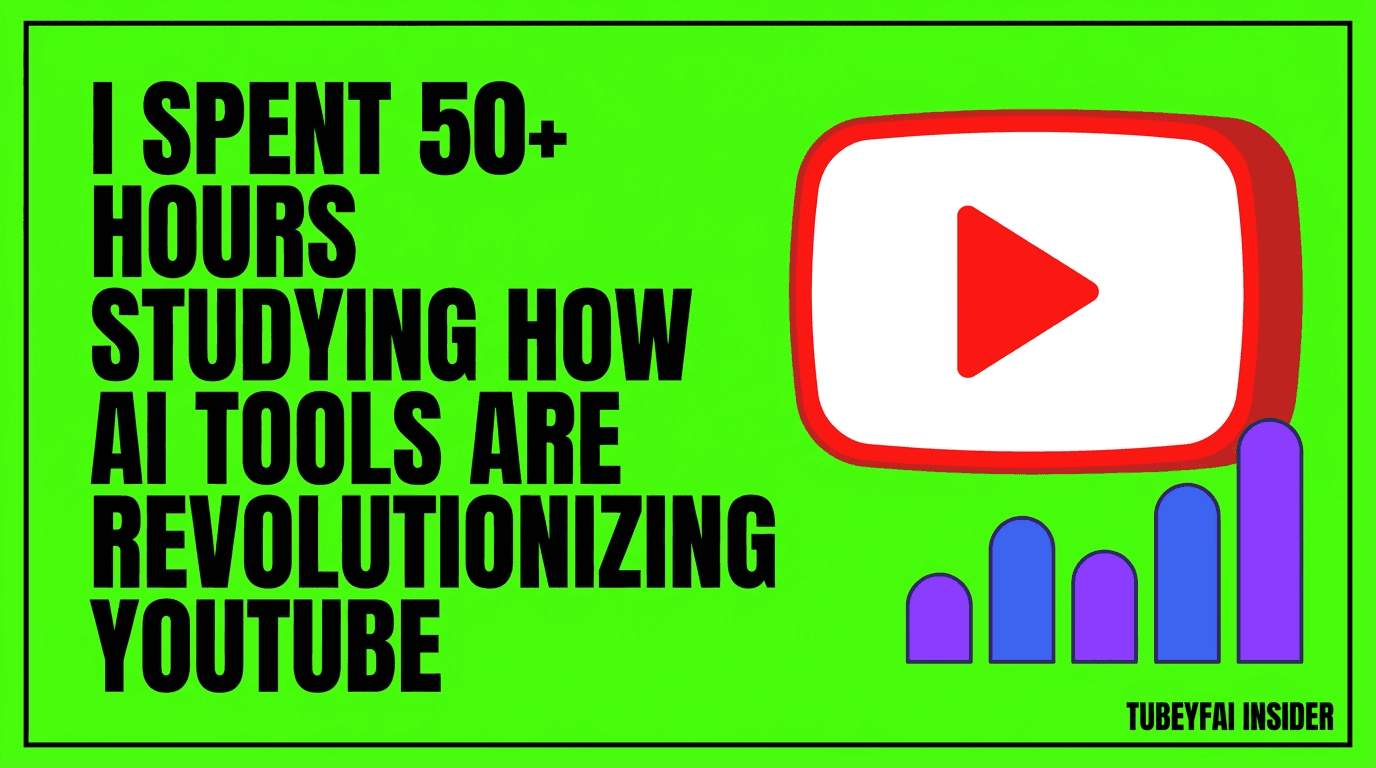 I Spent 50+ Hours Studying How AI Tools Are Revolutionizing YouTube